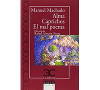 ALMA CAPRICHOS EL MAL POETA: 255