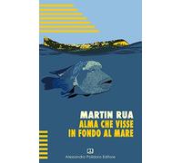 Alma che visse in fondo al mare