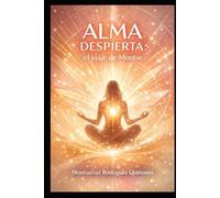 Alma despierta: El viaje de Montse
