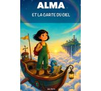 Alma et la carte du ciel: Une aventure lumineuse entre les nuages