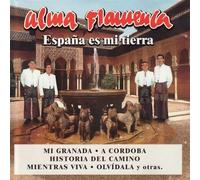Alma Flamenca - Espana Es Mi Tierra