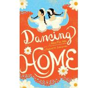 Alma Flor Ada Gabriel M. Zubizarreta Dancing Home (Copertina rigida)