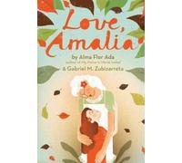 Alma Flor Ada Gabriel M Zubizarreta Love, Amalia (Copertina rigida)