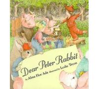 Alma Flor Ada Leslie Tryon Dear Peter Rabbit (Copertina rigida)