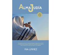 ALMA JUDÍA: El Proceso que Separó a YESHUA de NAZARET de Sus Raíces y Su Impacto Histórico y Espiritual.