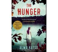 Alma Katsu The Hunger (Tascabile)