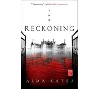 Alma Katsu The Reckoning (Tascabile)