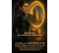 ALMA LA CIENTIFICA VIAJERA