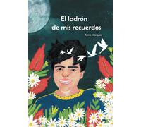 Alma Márquez El Ladrón de mi Recuerdos (Tascabile)