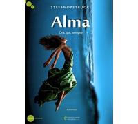 Alma - Ora, qui, sempre