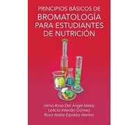 Alma Rosa Del A Principios Basicos de Bromatologia Para Estudiantes (Tascabile)