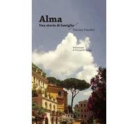Alma. Una storia di famiglia