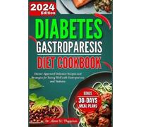 Alma W Thygesen Diabetes Gastroparesis Diet Cookbook (Tascabile)