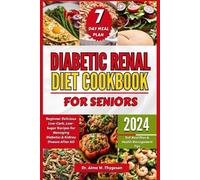 Alma W Thygesen Diabetic Renal Diet Cookbook for Seniors (Tascabile)