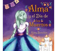 Alma, y el Día de los Muertos