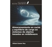 Almacenamiento en caché y equilibrio de carga en sistemas de objetos basados en middleware