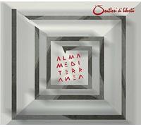 Almamediterranea - Sentieri Di Liberta'