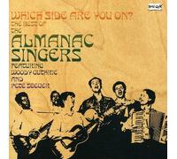 Almanac Singer - Which Side Are You On?The Best Of