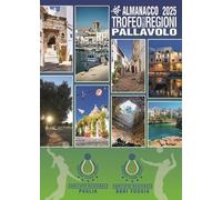 Almanacco 2025 Trofeo delle Regioni. Pallavolo