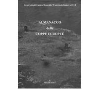 Almanacco delle coppe europee - Enrico Roncallo, Youcanprint