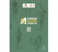 Almanacco dello sport Alberobellese 1950-2025