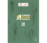 Almanacco dello sport Alberobellese 1950-2025