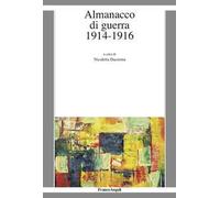 Almanacco di guerra. 1914-1916