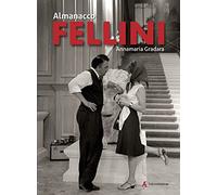 Almanacco Fellini - [Edizioni Sabinae]