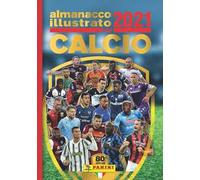 Almanacco illustrato del calcio 2021. Ediz. a colori