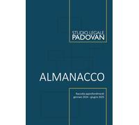 Almanacco: Raccolta approfondimenti gennaio 2024 - giugno 2025