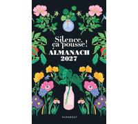 Almanach Silence ça pousse !