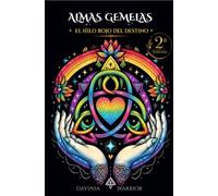 Almas Gemelas: El Hilo Rojo del Destino