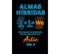 ALMAS HÍBRIDAS: O Despertar do Nós