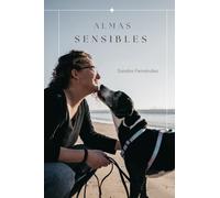 Almas Sensibles: Una mirada emocional y consciente a la convivencia con perros altamente sensibles