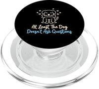 Almeno il cane non fa domande Proprietario del cane PopSockets PopGrip per MagSafe