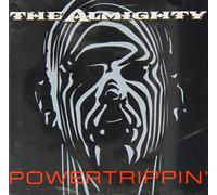 Almighty,the - Powertrippin'