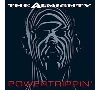 Almighty The - Powertrippin'