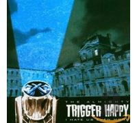 Almighty Trigger Happy,the - I Hate Us Even More