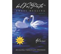 Almine Belvaspata - Angel Healing, Volume 2 (Tascabile)