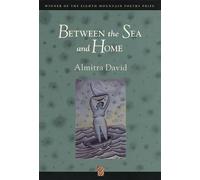 Almitra David Between the Sea and Home (Copertina rigida)