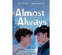 Almost Always: a novel
