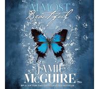 Almost Beautiful: Maddox Brothers, Book 6