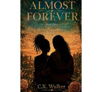 Almost Forever: The Love that Stayed