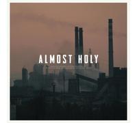 Almost Holy (Vinyl LP) 12" Album