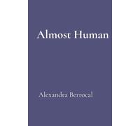 Almost Human - Berrocal