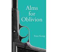 Alms for Oblivion: Sunset on the Pacific War: 3