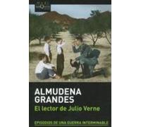 Almudena Grandes El lector de Julio Verne (Tascabile)