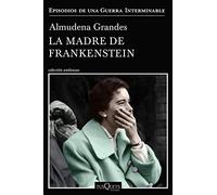 Almudena Grandes La madre de Frankenstein (Tascabile)
