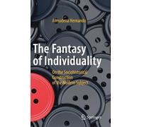 Almudena Hernando The Fantasy of Individuality (Copertina rigida)