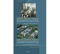 Almum studium papiense. Storia dell'Università di Pavia. Vol. 3: Ventesimo secolo, Il.